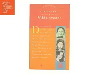 Vilde Svaner: Tre Dotre Af Kina af Jung Chang (Bog)