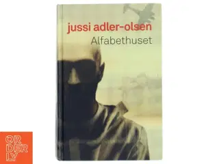 Alfabethuset af Jussi Adler-Olsen fra Politikens Forlag