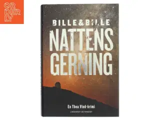 Nattens gerning af Lisbeth A. Bille (Bog)