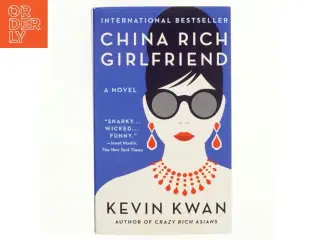 China Rich Girlfriend af Kevin Kwan (Bog)