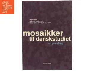 Mosaikker til danskstudiet : en grundbog (Bog)