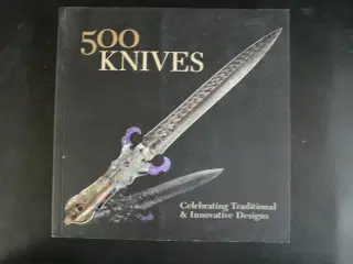 500 knives - celebrating traditional and , edited 