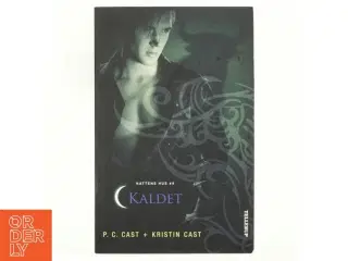 Kaldet af P. C. Cast (Bog)