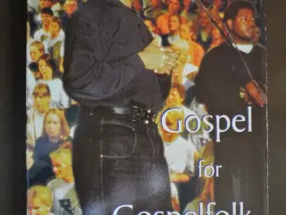 gospel for gospelfolk - om den glæde og det håb so