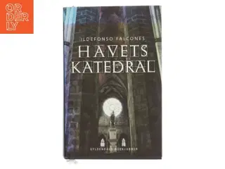 Havets katedral af Ildefonso Falcones (Bog)