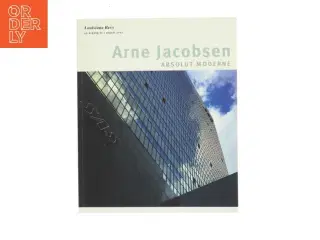Arne Jacobsen : absolut moderne (Bog)