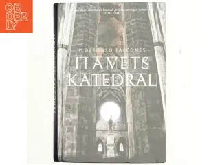 Havets katedral af Ildefonso Falcones (Bog)
