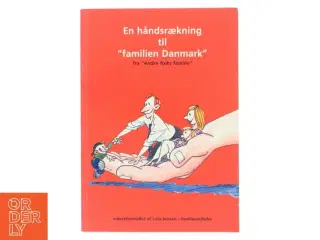 En håndsrækning til "familien Danmark" af Lola Jensen (Bog)
