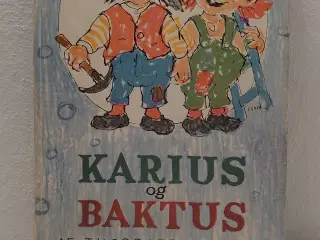 Thorbjørn Egner: Karius og Baktus. 1.udg.1958