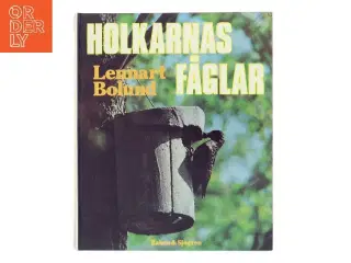 Holkarnas fåglar af Lennart Bolund (Bog)