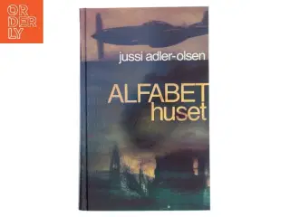 Alfabethuset af Jussi Adler-Olsen (Bog)