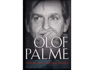 Oluf Palme - Aristokraten, som blev socialist