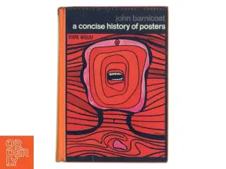 A Concise History of Posters af John Barnicoat (Bog)