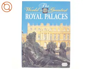 The worlds greatest Royal Palaces