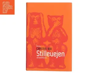 Stillevejen : roman (Klassesæt) af Carsten Boe (Bog)
