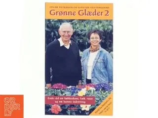 Grønne glæder 2 af Helge Petersen (havekonsulent), Kirsten Vestergaard (Bog)