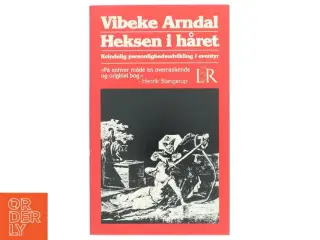 Heksen i håret af Vibeke Arndal fra Lindhardt og Ringhof