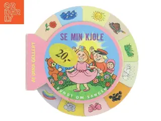 Se min kjole af Dina Gellert (Bog)