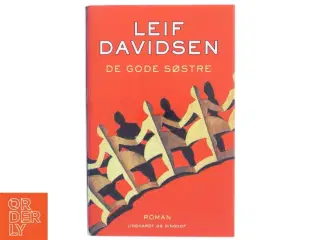 De gode søstre : roman af Leif Davidsen (Bog)