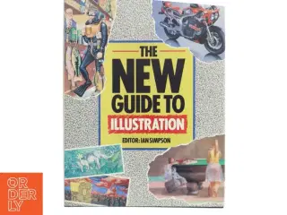 The new guide to illustration af Ian Simpson (Bog)