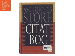 Aschehougs Store Citatbog af <Bog uden angiven forfatter< (Bog)