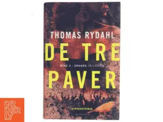De tre paver af Thomas Rydahl (Bog)