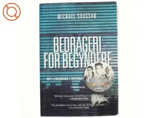 Bedrageri for begyndere : mit lynkursus i international diplomati af Michael Soussan (f. 1973) (Bog)