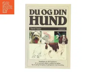 Du og din hund af David Taylor (Bog)