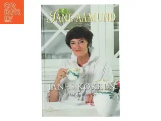 Janes køkken : mad og historier af Jane Aamund (Bog)