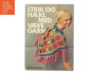 Strik og hækl med vævegarn af Elisabeth Saust (Bog)