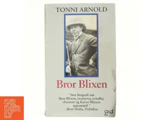 Bror Blixen : en eventyrer af Tonni Arnold (Bog)