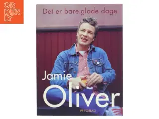 Det er bare glade dage - Jamie Oliver fra PP Forlag