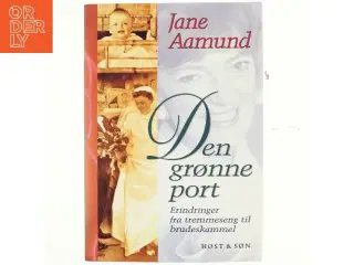 Den grønne port af Jane Aamund