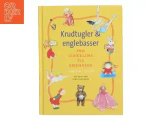 Krudtugler & englebasser - fra Cirkeline til Snehvide : sange, rim, historier af Christel Amundsen (Bog)