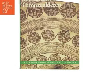 Skovlandets folk i bronzealderen af &lt;Bogens forfattere< (Bog)