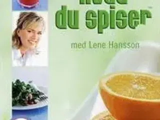 Du er hvad du spiser - Lene Hansson