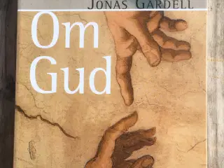 Om Gud, Jonas Gardell, emne: religion