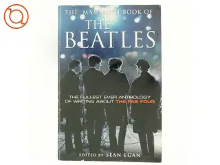 The Mammoth Book of the Beatles af Sean Egan (Bog)