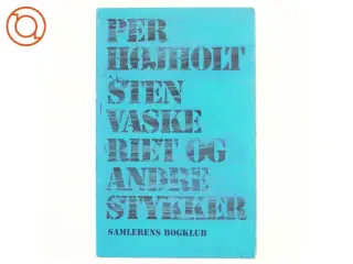 Stenvaskeriet og andre stykker af Per Højholt (bog)