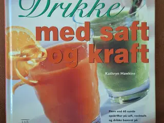 Drikke med saft og kraft 