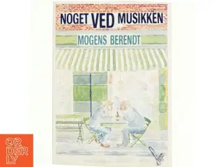Noget ved musikken af Mogens Berendt (bog)