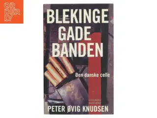 Blekingegadebanden. 1 af Peter Øvig Knudsen (Bog)