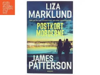 Postkortmorderne : krimi af Liza Marklund (Bog)