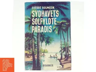 Sydhavets solfyldte paradis af Sverre Holmsen (bog)
