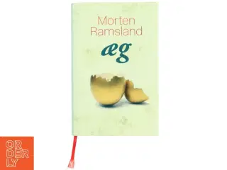 Æg : roman af Morten Ramsland (Bog)