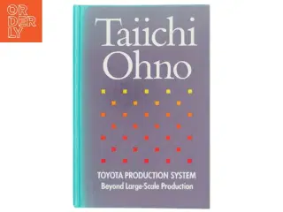 Toyota Production System: Beyond Large-Scale Production&#39; af Taiichi Ohno. Bog