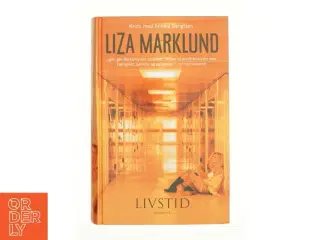 Livstid af Liza Marklund (Bog)
