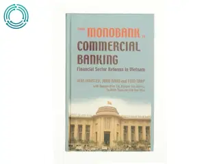 From Monobank to Commercial Banking af Kovsted, Jens / Rand, John / Tarp, Finn (Bog)