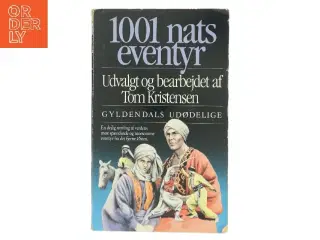 1001 nats eventyr af Tom Kristensen (Bog)