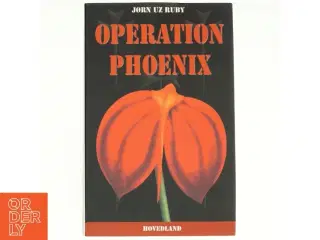 Operation Phoenix af Jørn Uz Ruby